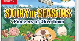 Story of Seasons - Pioneers of Olive Town - Video Game