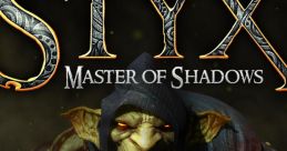 Styx: Master of Shadows (Original track) - Video Game