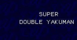 Super Double Yakuman 2 スーパーダブル役満II - Video Game