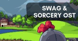 Swag & Sorcery OST Swag and Sorcery OST - Video Game