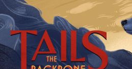 Tails: The Backbone Preludes - Video Game