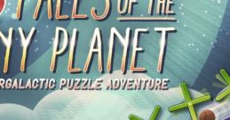 Tales of the Tiny Planet - Video Game