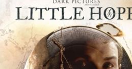 The Dark Pictures Anthology: Little Hope - Video Game