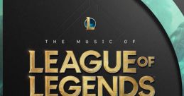 The of League of Legends: Season 4 (Original Game track) - Video Game