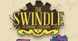 The Swindle - Video Game Video game from The Swindle for Wii U. Published by Curve Digital (2015).