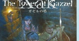 The Tower of Gazzel (OPLL) Xak Precious Package: The Tower of Gazzel
ガゼルの塔 - Video Game Music