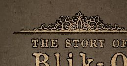 THE STORY OF Blik-O Original track ブリコの物語 オリジナル・サウンドトラック - Video Game