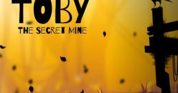 Toby: The Secret Mine トビー：ひみつ の こうざん - Video Game
