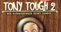 Tony Tough 2: A Rake's Progress - Video Game