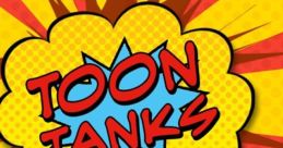 Toon Tanks - Video Game