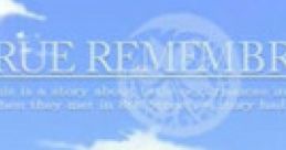 True Remembrance - Video Game