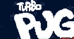 Turbo Pug Compilation Turbo Pug Turbo Pug DX Super Mega Neo Pug - Video Game