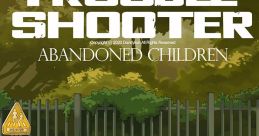 TROUBLESHOOTER: Abandoned Children - track TROUBLESHOOTER TRACK - Video Game