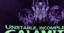 Unstable, Incomplete CALAMITY - Video Game Video game from Unstable, Incomplete CALAMITY for Windows.