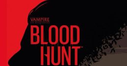 Vampire: The Masquerade - Bloodhunt (Original track) - Video Game