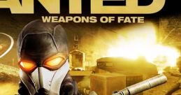 Wanted: Weapons of Fate - Video Game