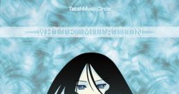 WHITE MUTATION - Video Game