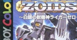 Zoids: Shirogane no Juukishin Liger Zero 白銀の獣機神　ライガーゼロ - Video Game