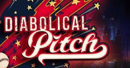 Diabolical Pitch - Video Game