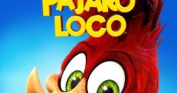 Pajaro Loco If you were to close your eyes and listen carefully, you would hear the lively and infectious of "Pajaro Loco