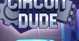 Circuit Dude - Video Game