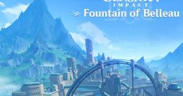 Genshin Impact - Fountain of Belleau 原神-白露澈明之泉 Fountain of Belleau 原神-白露澄明の泉 Fountain of Belleau - Video