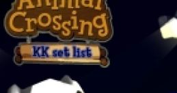 KK set list K.K. Setlist: An Aborted Animal Crossing ReMix Project - Video Game