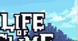 Life of Slime Slime Live Slime Life Live of Slime LoS SL - Video Game