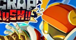 Scrap Rush!! スクラップ ラッシュ!! - Video Game