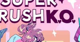 Super Crush K.O. スーパークラッシュKO - Video Game