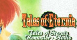 Tales of Eternia Remaster Audio テイルズ・オブ・エターニア　リマスターオーディオ - Video Game Music