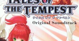 TALES OF THE TEMPEST Original track 「テイルズ オブ ザ テンペスト」オリジナル・サウンドトラック - Video Game Video game