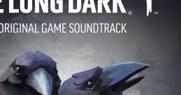 The Long Dark Original Game track Volume Two - Video Game
