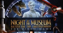 Night at the Museum: Battle of the Smithsonian Night at the Museum 2 - Video Game