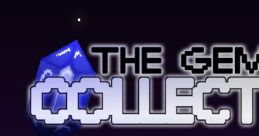 The Gem Collector - Video Game