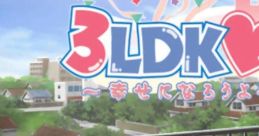 3LDK: Shiawase ni Narouyo 3LDK♥〜幸せになろうよ〜 - Video Game