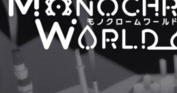 Monochrome World モノクロームワールド - Video Game