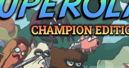 Superola Champion Edition スーパーローラ チャンピオン エディション - Video Game