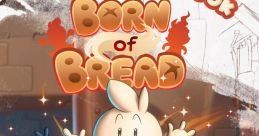 Born of Bread Original - Video Game