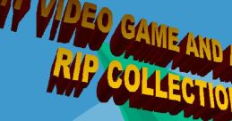 My Video Game And Anime Rip , VOL 1​​​!​​​! - Video Game