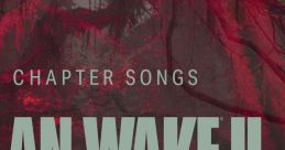 Alan Wake II – Chapter Songs Alan Wake 2 - Video Game