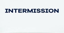 Intermission