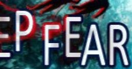 DeepFear Deep Fear - Video Game