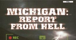 Michigan: Report from Hell Michigan ミシガン - Video Game