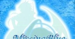 Missing Blue ミッシングブルー - Video Game