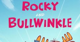 The Adventures of Rocky and Bullwinkle showcase iconic characters in a vibrant, whimsical landscape. Fun and nostalgic animation!