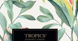 Tropics Library