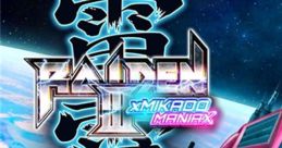 Raiden III x MIKADO MANIAX 雷電III x MIKADO MANIAX - Video Game