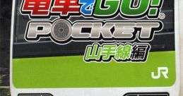 Densha de Go! Pocket: Yamatesen-hen 電車でGO!ポケット 山手線編 - Video Game Video game from Densha de Go! Pocket: