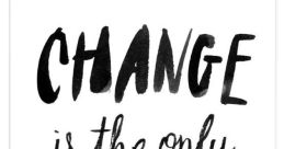Change